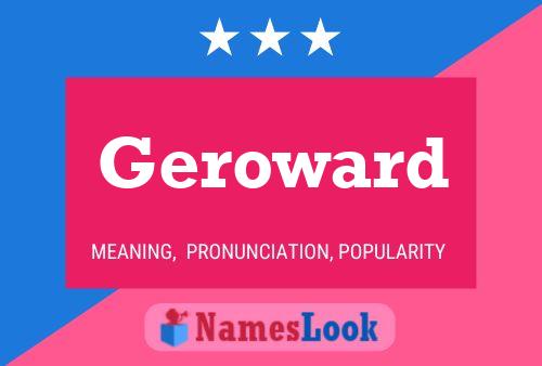 Geroward Name Poster