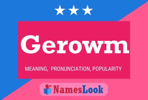 Gerowm Name Poster