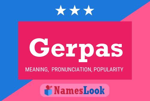 Gerpas Name Poster