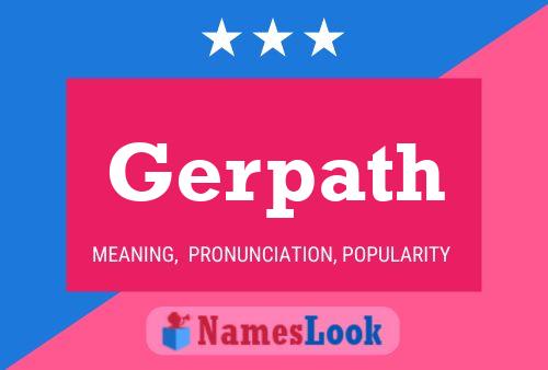 Gerpath Name Poster