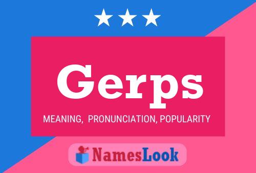 Gerps Name Poster