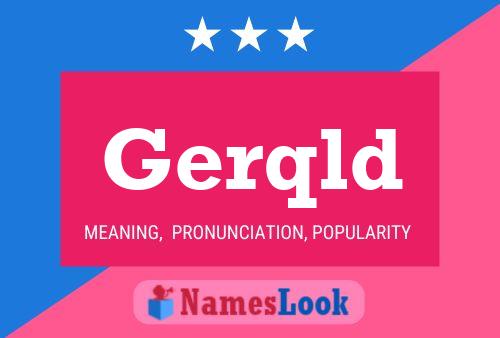 Gerqld Name Poster