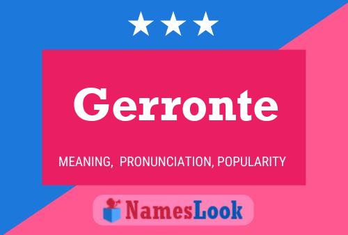 Gerronte Name Poster