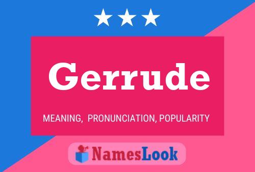 Gerrude Name Poster