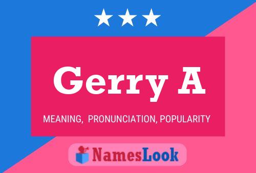 Gerry A Name Poster