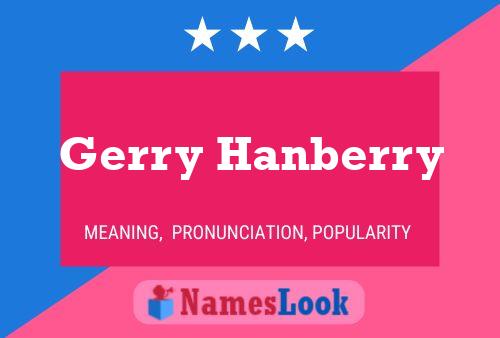 Gerry Hanberry Name Poster