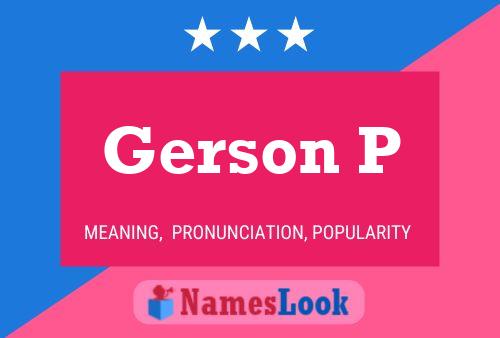 Gerson P Name Poster