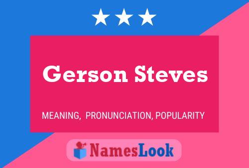 Gerson Steves Name Poster