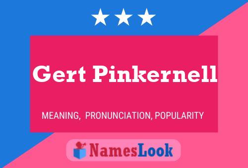 Gert Pinkernell Name Poster