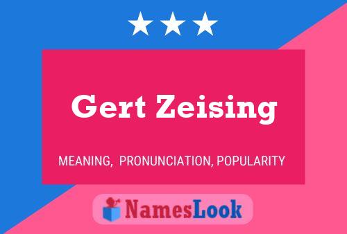 Gert Zeising Name Poster