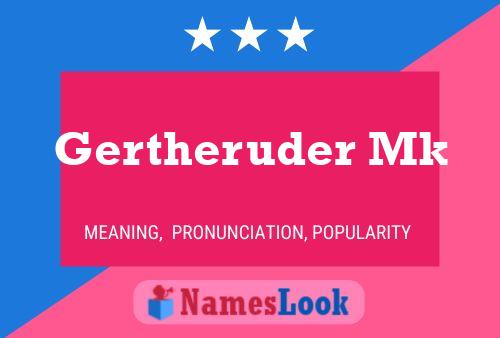 Gertheruder Mk Name Poster