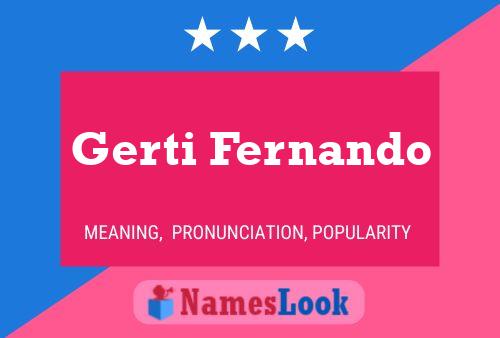 Gerti Fernando Name Poster