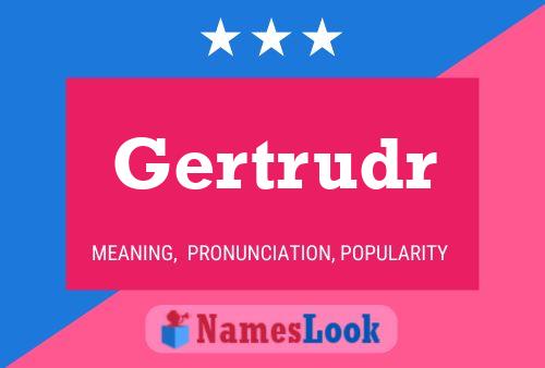 Gertrudr Name Poster