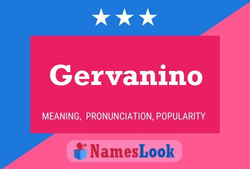 Gervanino Name Poster