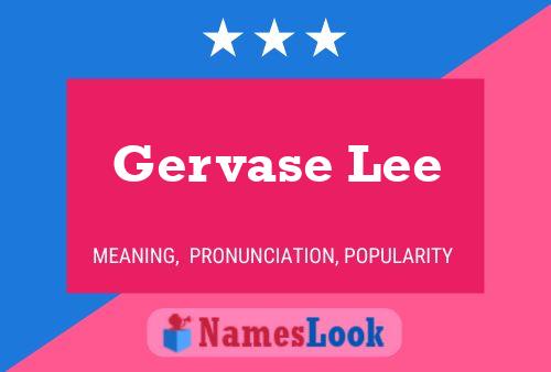 Gervase Lee Name Poster