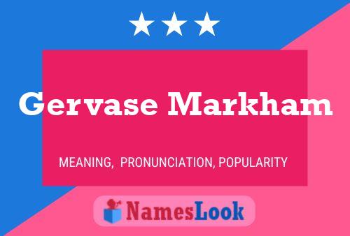 Gervase Markham Name Poster