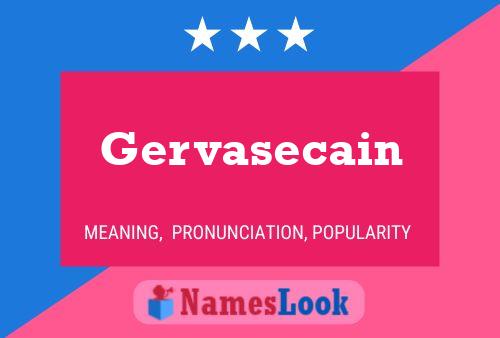 Gervasecain Name Poster