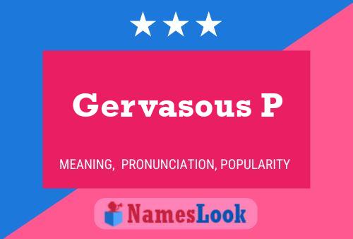 Gervasous P Name Poster