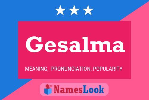 Gesalma Name Poster