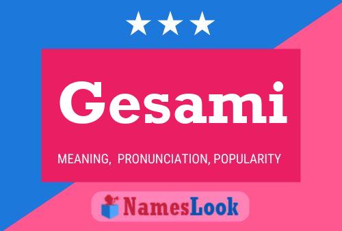 Gesami Name Poster