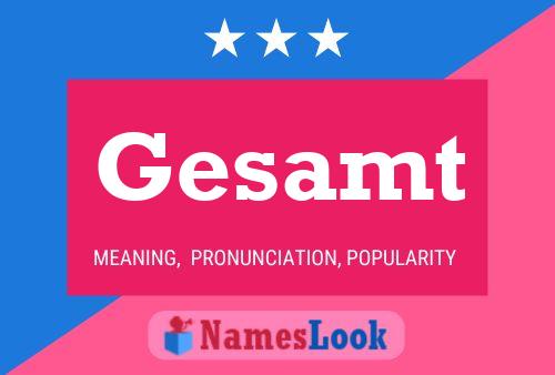 Gesamt Name Poster