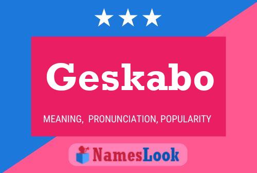 Geskabo Name Poster