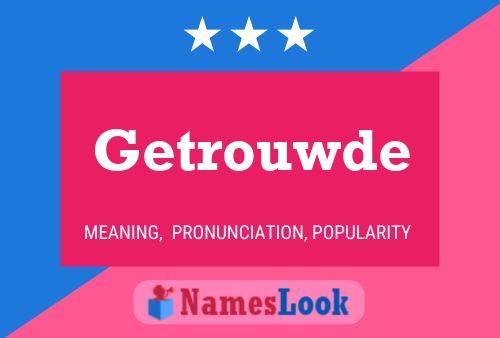 Getrouwde Name Poster