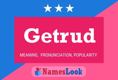 Getrud Name Poster