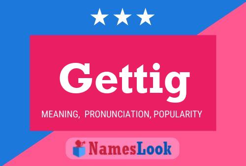 Gettig Name Poster