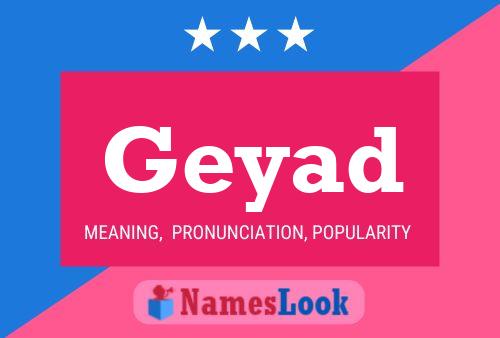 Geyad Name Poster