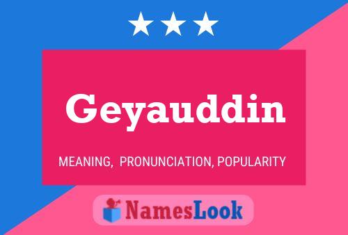 Geyauddin Name Poster