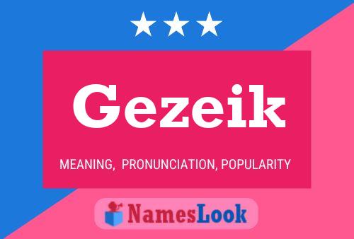 Gezeik Name Poster