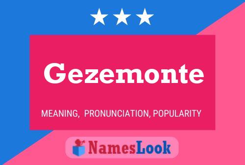 Gezemonte Name Poster