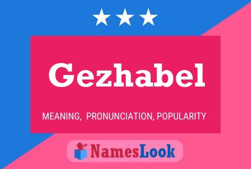 Gezhabel Name Poster