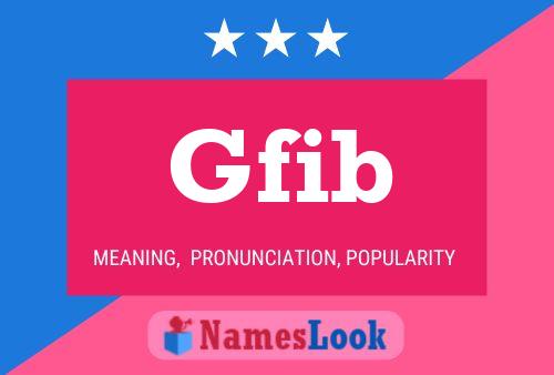 Gfib Name Poster