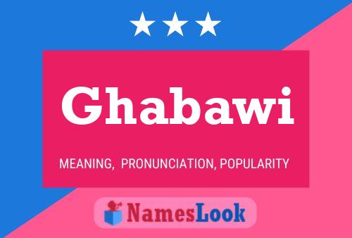 Ghabawi Name Poster