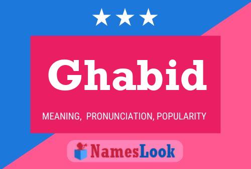 Ghabid Name Poster