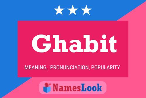 Ghabit Name Poster