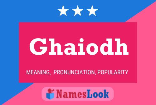 Ghaiodh Name Poster