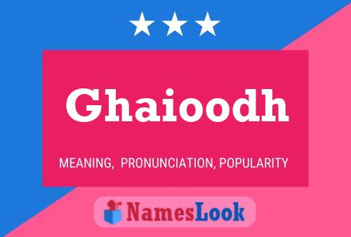 Ghaioodh Name Poster