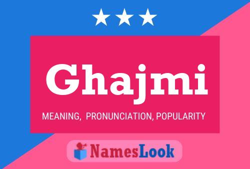 Ghajmi Name Poster