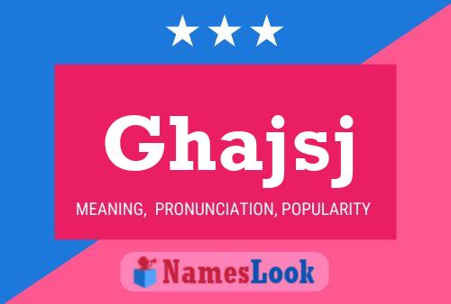 Ghajsj Name Poster