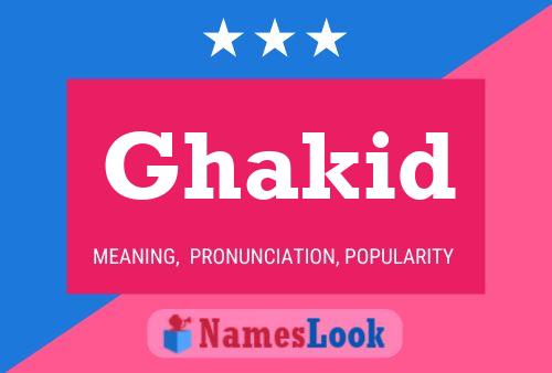 Ghakid Name Poster