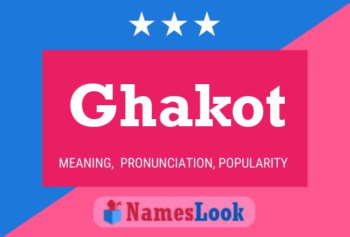 Ghakot Name Poster