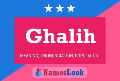 Ghalih Name Poster