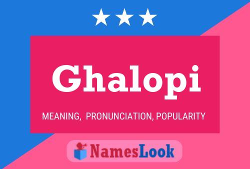 Ghalopi Name Poster