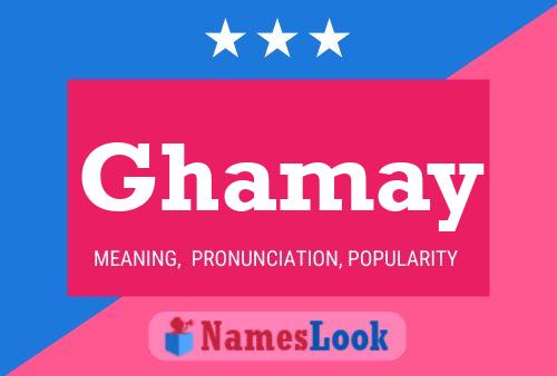 Ghamay Name Poster