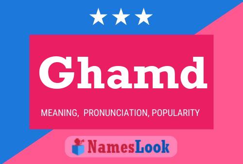 Ghamd Name Poster