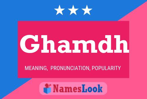 Ghamdh Name Poster