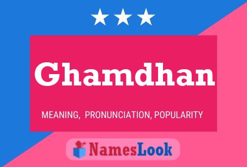 Ghamdhan Name Poster